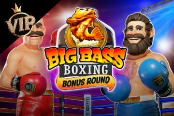 Big Bass Boxing Bonus Round VIP